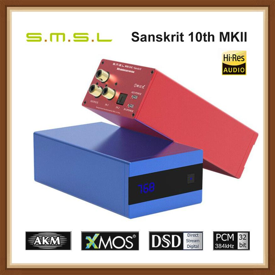 SMSL Sanskrit 10th SK10 MKII AK4493 PCM384 DSD256..